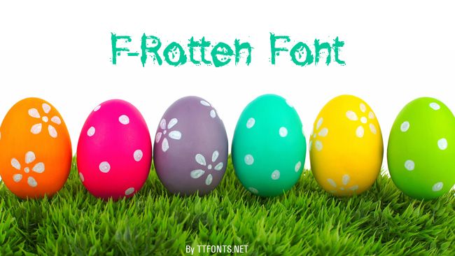 F-Rotten Font example